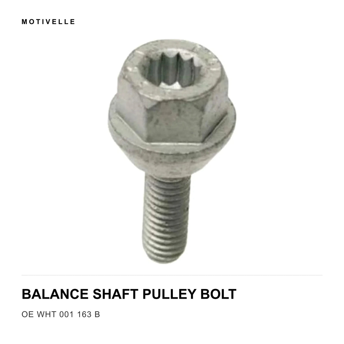 VW Audi EA888 Gen2 1.8/2.0T Balance Shaft Pulley Bolt WHT 001 163 B M6x16.5
