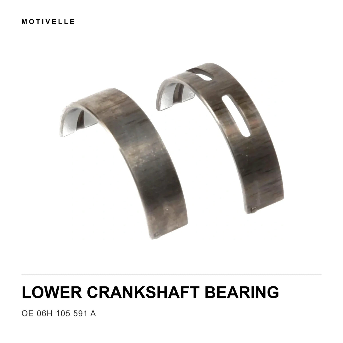 VW Audi EA888 Gen2 1.8/2.0T Lower Crankshaft Bearing 06H 105 591 A 11/09-03/14 GRN 绿色 2496-2492       
11/09-03/14 BLA 蓝色 2512-2508
11/09-03/14 WEI 白色 2516-2512