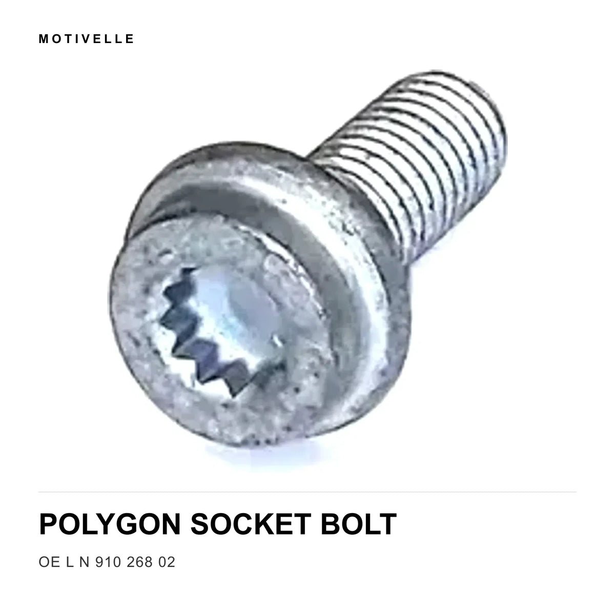 VW Audi EA888 Gen2 1.8/2.0T Polygon Socket Bolt L N 910 268 02 M8x20
