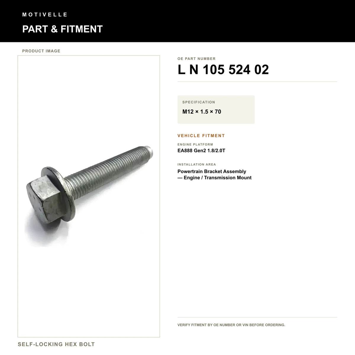 VW Audi EA888 Gen2 1.8/2.0T Self-Locking Hex Bolt L N 105 524 02 M12x1.5x70 - product information